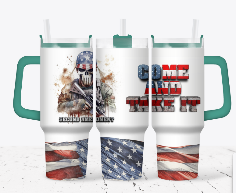 40 oz stainless steel sublimation tumbler, COME AND TAKE IT