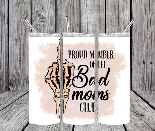 Proud member of the bad mom club