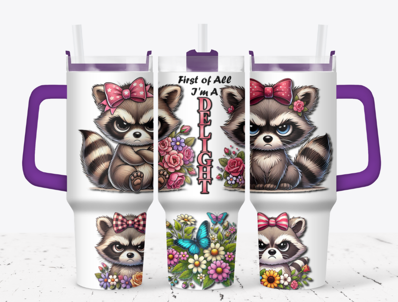 First of all im a delight- raccoon