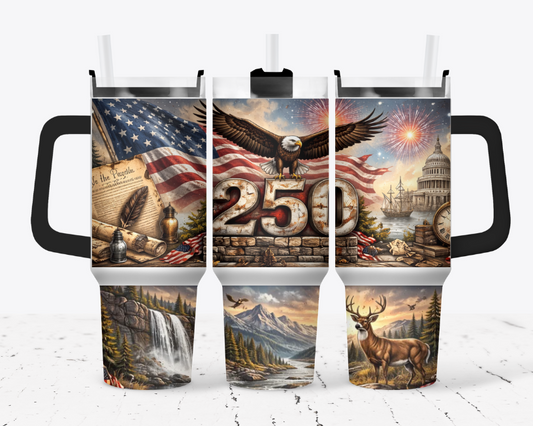 250 years celebration tumbler with eagle, buck and flag