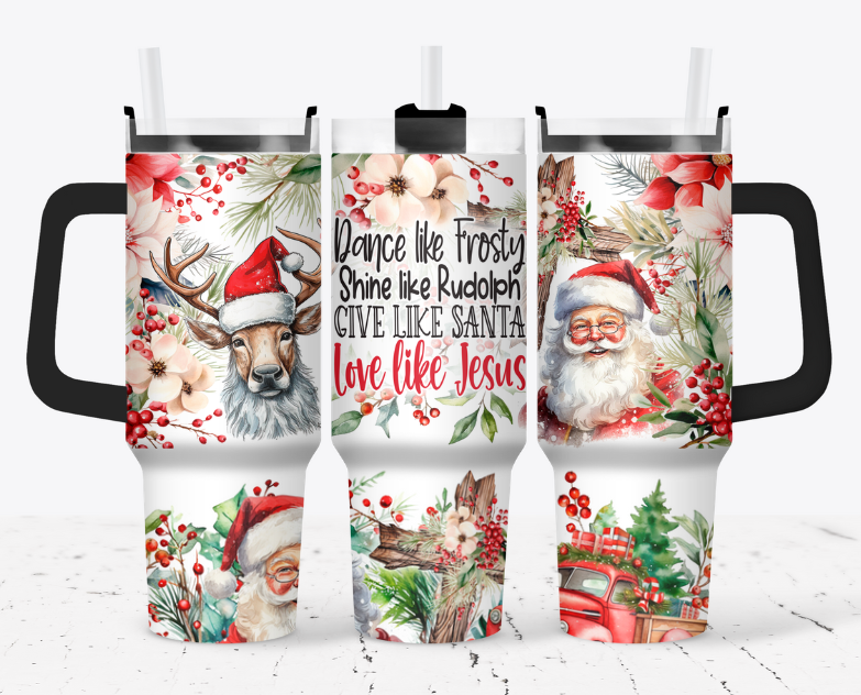 Dance like frosty, shine like rudolph, give like santa, love like jesus